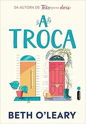 A troca by Beth O'Leary