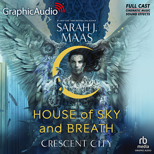 House of Sky and Breath by Sarah J. Maas