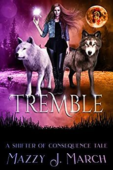 Tremble by Mazzy J. March