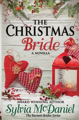 The Christmas Bride: A Novella by Sylvia McDaniel