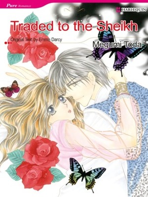 Traded to the Sheikh by Megumi Toda, Emmy Darcy