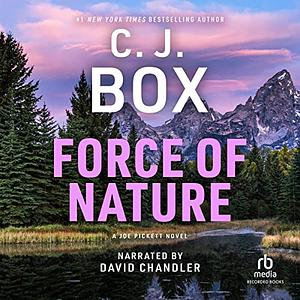 Force Of Nature by C.J. Box