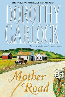 Mother Road by Dorothy Garlock