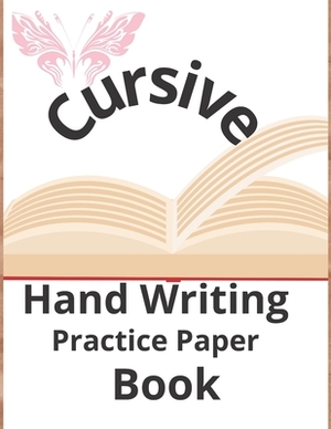 cursive hand writing practice paper book: activity book by M.