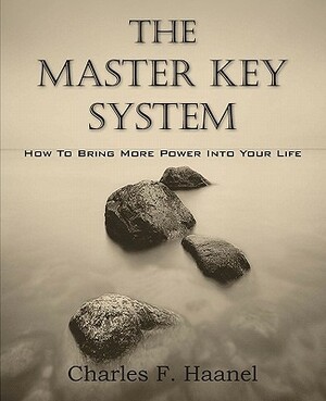 The Master Key System by Charles F. Haanel