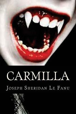 Carmilla by J. Sheridan Le Fanu