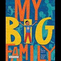 My Big Family by Micha Archer, Yanitzia Canetti