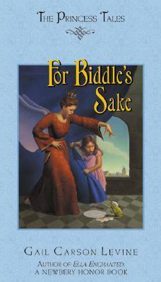 For Biddle's Sake by Gail Carson Levine, Mark Elliott