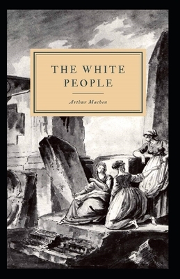 The White People Illustrated by Arthur Machen