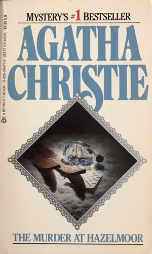 The Murder at Hazelmoor  by Agatha Christie