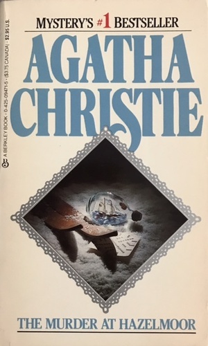 The Murder at Hazelmoor  by Agatha Christie