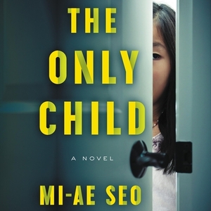 The Only Child by Seo Mi-ae