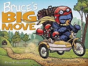 Bruce's Big Move by Ryan T. Higgins