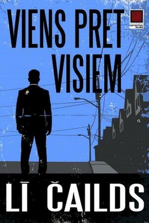 Viens pret visiem by Lee Child