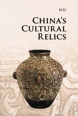 China's Cultural Relics by Li Li