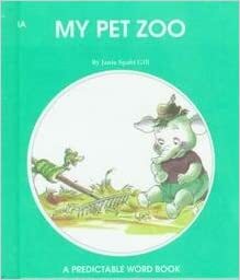 My Pet Zoo by Bob Reese, Janie Spaht Gill