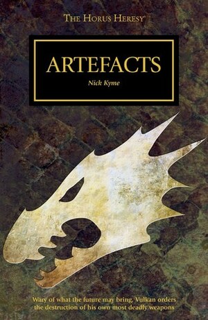 Artefacts by Nick Kyme