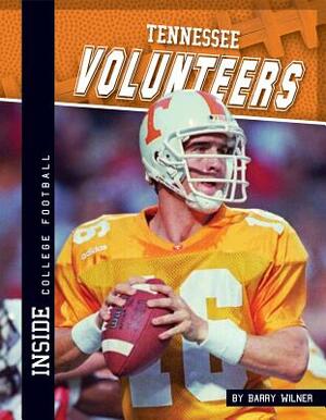 Tennessee Volunteers by Barry Wilner