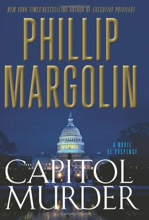 Capitol Murder by Phillip Margolin