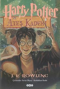 Harry Potter ve Ateş Kadehi by J.K. Rowling, Kutlukhan Kutlu, Sevin Okyay