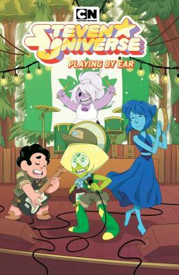 Steven Universe: Playing by Ear by Grace Kraft