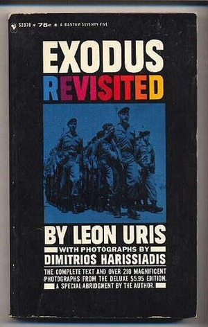 Exodus Revisited by Leon Uris