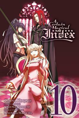 A Certain Magical Index, Volume 10 by Kazuma Kamachi