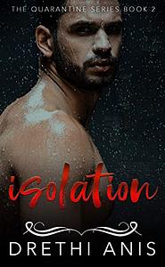 Isolation by Drethi Anis