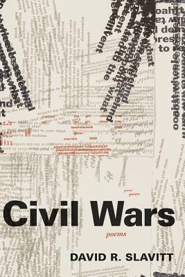 Civil Wars by David R. Slavitt