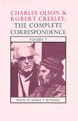 Charles Olson & Robert Creeley: The Complete Correspondence: Volume 7 by Robert Creeley, Charles Olson