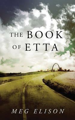 The Book of Etta by Meg Elison