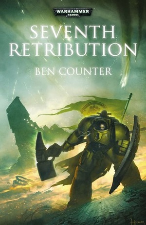 Seventh Retribution by Ben Counter