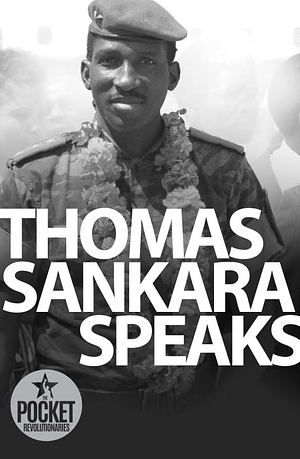 Thomas Sankara Speaks by Thomas Sankara