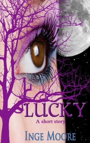 Lucky, A Short Story by Inge Moore