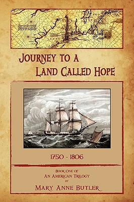 Journey to a Land Called Hope by Mary Anne Butler