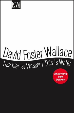 Das hier ist Wasser / This is water by David Foster Wallace