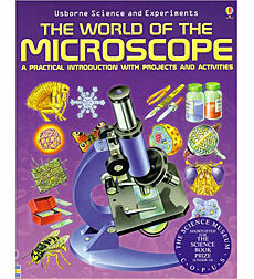 The World of the Microscope by Chris Oxlade