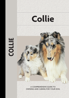 Collie (Comprehensive Owner's Guide) by Samantha Moore