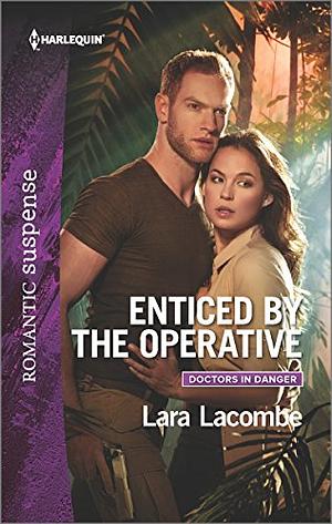 Enticed by the Operative by Lara Lacombe