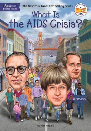 What Is the AIDS Crisis? by Who HQ, Nico Medina