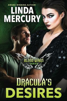 Dracula's Desires by Linda Mercury