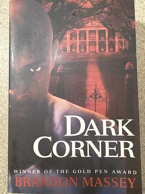 Dark Corner by Brandon Massey