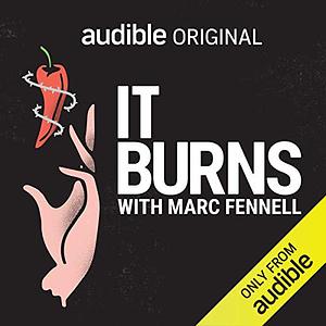 It Burns by Marc Fennell