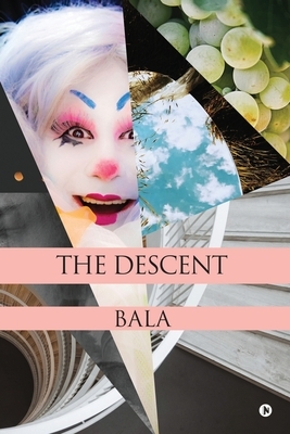 The Descent by Bala