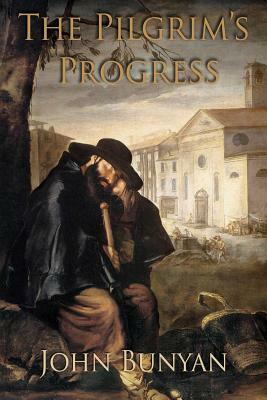 The Pilgrim's Progress by John Bunyan