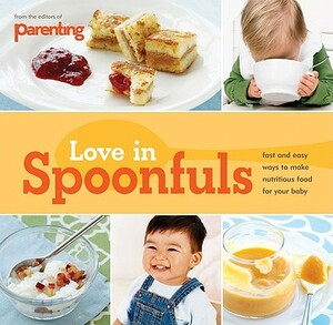 Love in Spoonfuls by Parenting Magazine