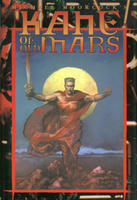 Kane of Old Mars by Michael Moorcock, John Bolton