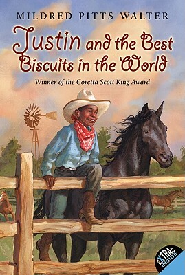 Justin and the Best Biscuits in the World by Mildred Pitts Walter