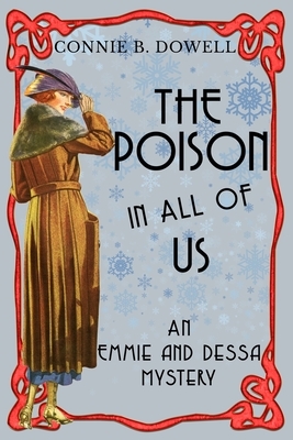 The Poison in All of Us by Connie B. Dowell