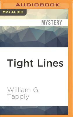 Tight Lines by William G. Tapply